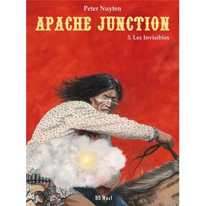 BD MUST Apache Junction Tome 3 : les invisibles - Publicité