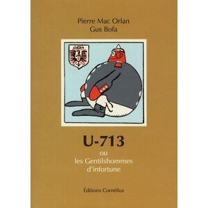 U-713 ou les gentilshommes d'infortune