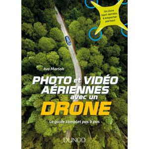 DUNOD Photo et Video avec un Drone