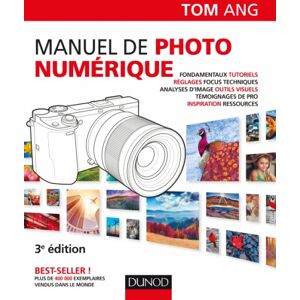 DUNOD Manuel de Photo Numérique (3eme Edition)