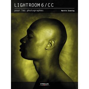 EYROLLES Lightroom 6/CC pour les Photographes