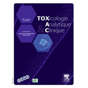 Info-Presse Toxicologie Analytique et Clinique - Abonnement 12 mois
