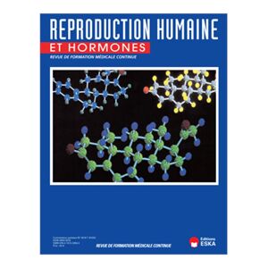 Info-Presse Reproduction Humaine et Hormones - Abonnement 12 mois