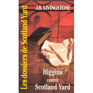 Higgins contre Scotland Yard J.B. Livingstone G. de Villiers