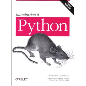 Introduction a Python Mark Lutz, David Asch O'Reilly