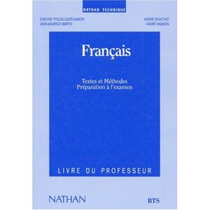 Français : textes et méthodes, BTS, professeur  pouzalgues Nathan