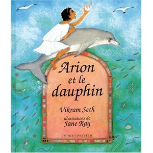 arion et le dauphin seth, vikram hachette