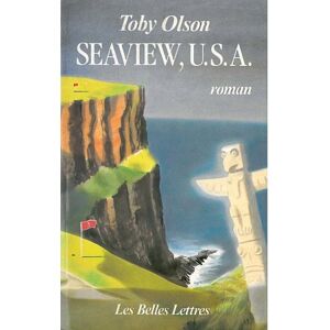 Seaview, USA Toby Olson Belles lettres