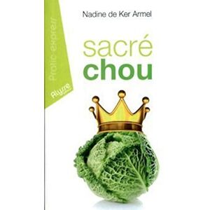 Sacre chou Nadine Ker Armel Alysse