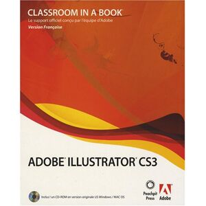 Illustrator CS3 equipe adobe Peachpit Press