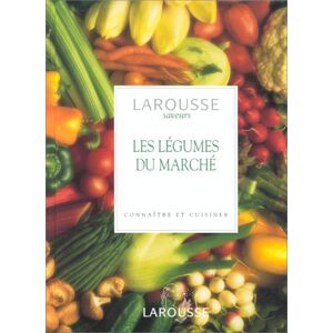 Les legumes de marche Christine Ingram Larousse