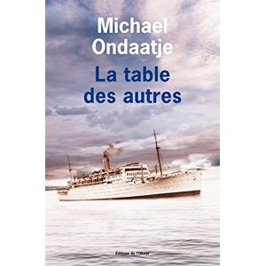 La table des autres Michael Ondaatje Ed. de l'Olivier - Publicité