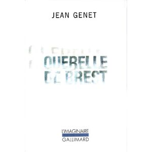 Querelle de Brest Jean Genet Gallimard