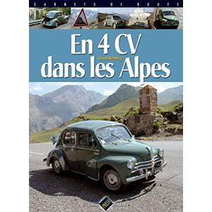 En 4 CV dans les Alpes Steven Weinberg Pixel Press Studio