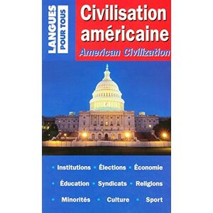 Civilisation americaine Lionel Dahan, Pierre Morel Pocket