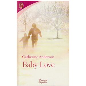 Baby love Catherine Anderson J