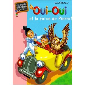 Oui-Oui et la farce de Pierrot Enid Blyton Hachette Jeunesse