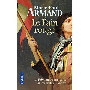 Le pain rouge Marie-Paul Armand Pocket