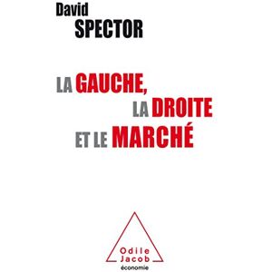 La gauche, la droite et le marche : histoire d