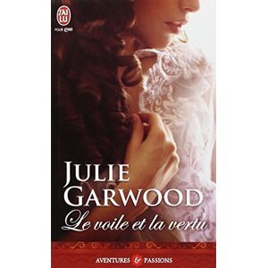Le voile et la vertu Julie Garwood Jai lu