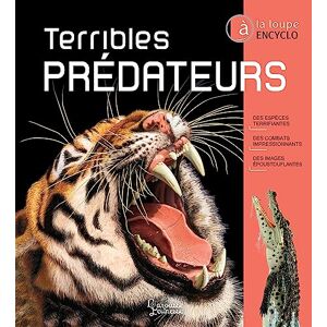 Terribles predateurs : des especes terrifiantes, des combats impressionnants, des images epoustoufla John Christian Seidensticker, Susan Lumpkin Larousse
