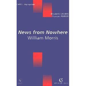 News from nowhere, William Morris Elizabeth Gaudin, Francois Poirier Armand Colin, CNED