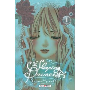The sleeping princess. Vol. 1 Yuna Sasaki Soleil