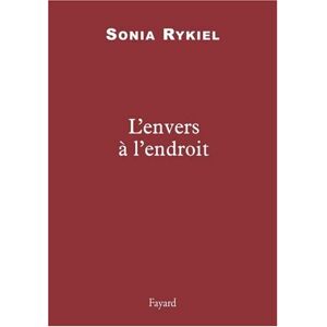 L'envers a l'endroit Sonia Rykiel Fayard