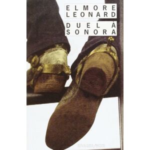 Duel a Sonora Elmore Leonard Rivages