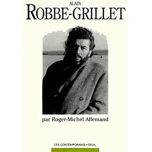 Alain Robbe-Grillet Roger-Michel Allemand Seuil