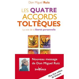 Les quatre accords toltèques : la voie de la liberté personnelle Miguel Ruiz Jouvence - Publicité