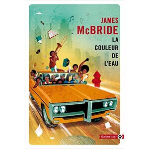 La couleur de leau James McBride Gallmeister