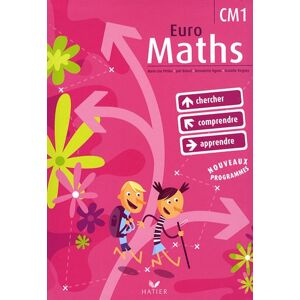 Euro maths CM1 cycle des approfondissements chercher comprendre apprendre peltier marie lise Hatier