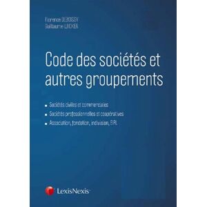 Code des sociétés et autres groupements 2016 : sociétés civiles et commerciales, sociétés profession  florence deboissy, guillaume wicker, collectif, alain viandier LexisNexis - Publicité