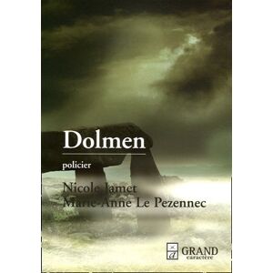 Dolmen Nicole Jamet, Marie-Anne Le Pezennec Grand caractere