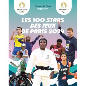 Les 100 stars des jeux de Paris 2024 Mathieu Le Maux Hugo Sport