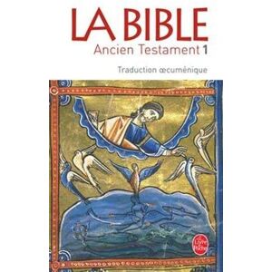 La Bible traduction oecumenique Vol 1 1 Ancien Testament Bible Francais TOB 1979 Le Livre de poche