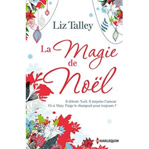 La magie de Noël Liz Talley Harlequin