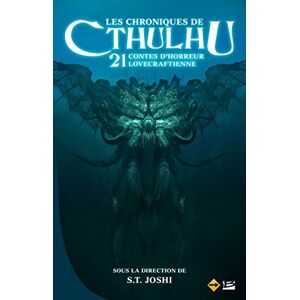 Les chroniques de Cthulhu : 21 contes d