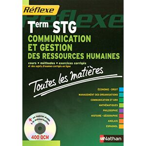 Communication et gestion des ressources humaines, terminale STG  olivia lenormand, patrick mercati, patrice gillet, annie dubos, laurence garnier, jean-luc dianoux, nicolas gauvin, muriel dorembus, melina pierallini, daniel bonnet-piron, david tarradas Na