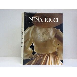 Nina Ricci Marie-France Pochna Editions du Regard