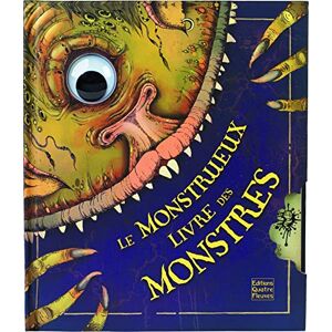 Le monstrueux livre des monstres Jonny Duddle, Aleksei Bitskoff, Libby Hamilton Quatre Fleuves