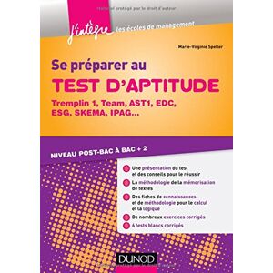 Sony Ericsson préparer au test d'aptitude : Tremplin 1, Team, AST1, EDC, ESG, SKEMA, IPAG... : niveau post-bac  Marie-Virginie Speller Dunod - Publicité