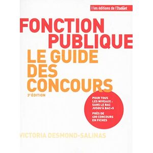 Fonction publique : le guide des concours Victoria Desmond-Salinas L'Etudiant