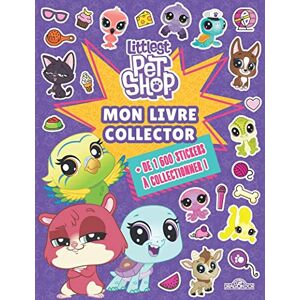 Littlest Petshop : mon livre collector : + de 1.600 stickers a collectionner ! Groupe Hasbro France Livres du Dragon d'or