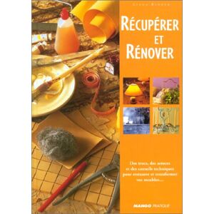 Recuperer et renover Linda Barker Mango-Pratique