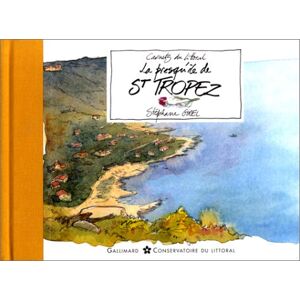 La presqu'île de St Tropez Stephane Girel Gallimard-Jeunesse