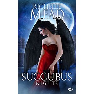 Succubus. Vol. 2. Succubus nights Richelle Mead Milady