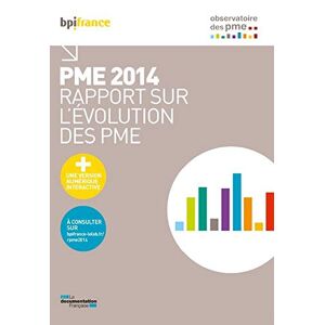 PME 2014 : rapport sur l'évolution des PME Observatoire des PME (France) La Documentation française - Publicité