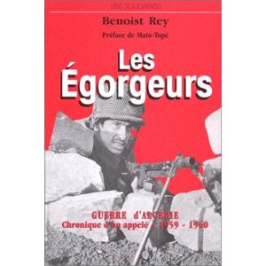 Les égorgeurs Benoist Rey Editions du monde libertaire